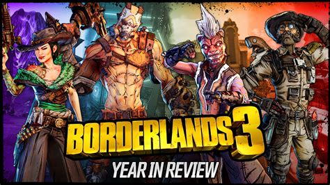 Borderlands 3 Year In Review