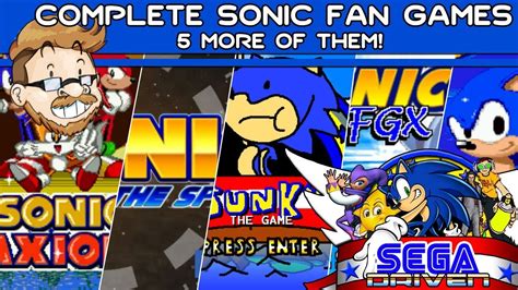 5 More Complete Sonic Fan Games Segadriven Youtube