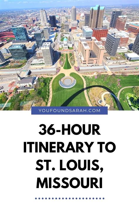 St Louis Missouri Itinerary Pin 2 Youfoundsarah