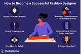 Skills Needed To Be A Fashion Designer Photos