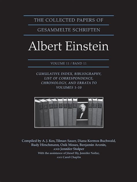 The Collected Papers Of Albert Einstein Volume 11 Princeton