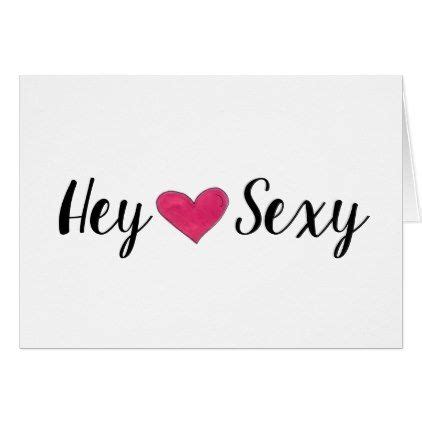 Hey Sexy Hello Hi Girlfriend Boyfriend Pink Heart Card Girlfriend