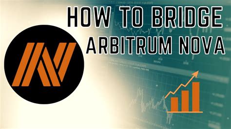 Arbitrum Nova How To Bridge And Use Nova Youtube