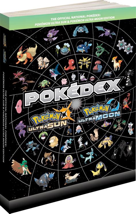 Pokémon Ultra Sun And Pokémon Ultra Moon Edition The Official National Pokédex Bulbapedia The