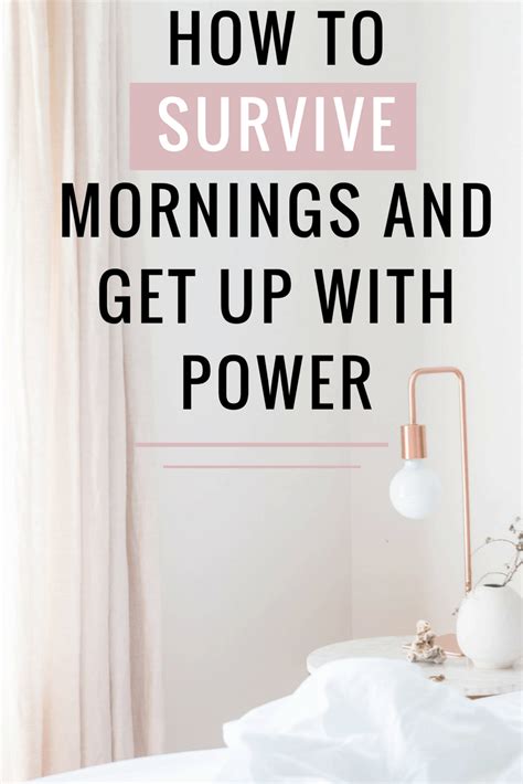 How To Survive Mornings And Get Up With Power Survival Motivation