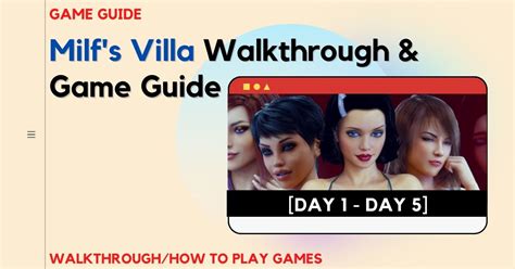 Milfs Villa Walkthrough And Game Guide Day 1 To Day 5