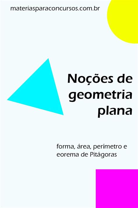 Noções De Geometria Plana Geometria Plana Teorema De Pitágoras