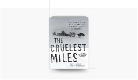 ‎the Cruelest Miles The Heroic Story Of Dogs And Men In A Race Against