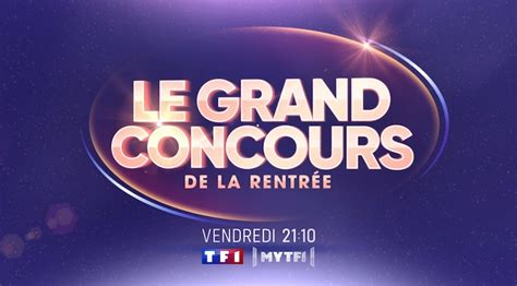 Le Grand Concours Du Septembre Qui Sont Les Invit S Candidats De L Mission De Ce