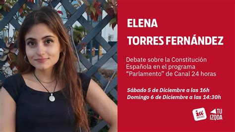 Elena Torres Jóvenes Iu En La Tertulia Sobre La Constitución En El Canal 24 Horas Youtube