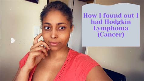 How I Found Out I Had Hodgkins Lymphoma Cancer Youtube