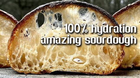 100 Hydration Amazing Sourdough Crystal Bread By Joyridecoffee Youtube