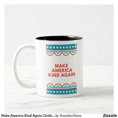 Make America Kind Again Clothing And Accessories Two Tone Coffee Mug