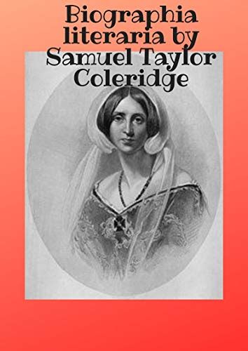Biographia Literaria By Samuel Taylor Coleridge Goodreads