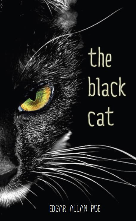 The Black Cat By Edgar Allan Poe Released In 1843 Edgar Allan Poe
