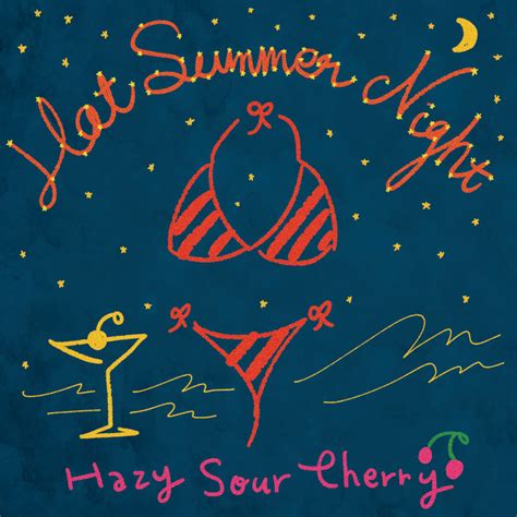 Hot Summer Night Hazy Sour Cherry