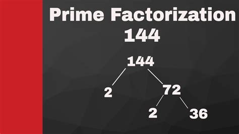 Prime Factorization Of 144 And 90 Youtube