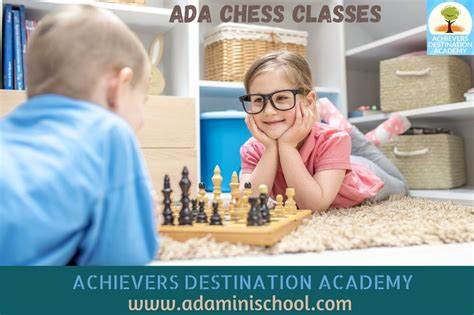 Chess Classes For Students Achievers Destination Academy