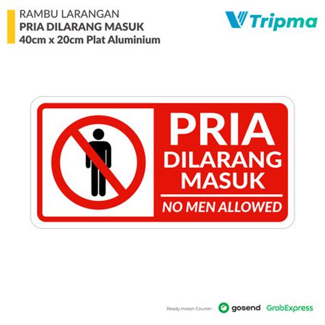 Jual Rambu Pria Dilarang Masuk Cm X Cm Kota Bandung Tripma Store Tokopedia