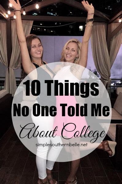 10 Things No One Told Me About College College Freshman Tips