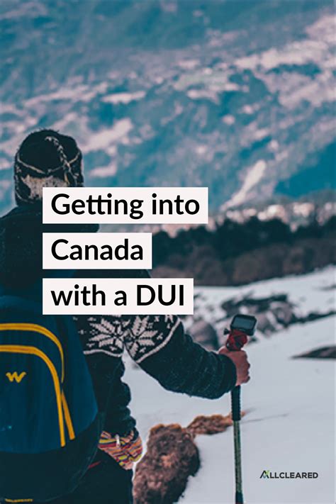 Canada DUI entry: How long before you can enter Canada? | Canada travel, Canada, Dui