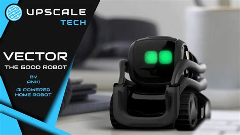 Has been added to your cart. VECTOR the good robot by Anki ~ AI powered home robot ...