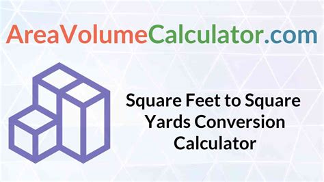 Square Feet To Square Yards Conversion Calculator Online Sq Ft To Sq