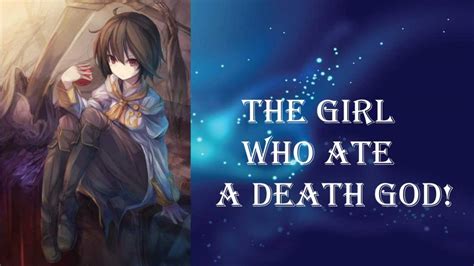 The Girl Who Ate A Death God