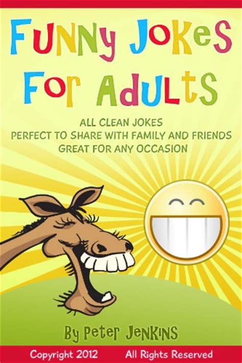 Funny Jokes For Adults All Clean Jokes Funny Jokes That Are Perfect