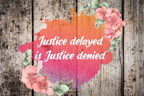 Justice Delayed is Justice Denied Grafik Von OHM Vector · Creative Fabrica