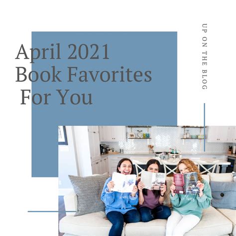 April 2021 Book Favorites For You Bailey T Hurley