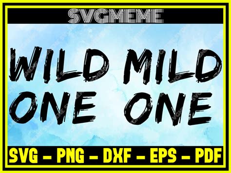 Wild One Mild One Svg Png Dxf Eps Pdf Clipart For Cricut Friendship