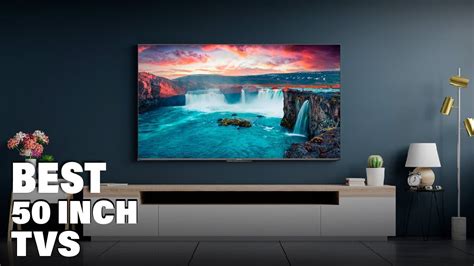 48 49 50 Inch Tv Best 48 49 50 Inch Tvs 2023 Buying Guide Youtube
