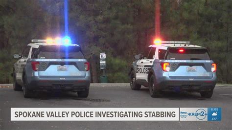 Spokane Valley Police Responding To Stabbing Off E Indiana Suspect