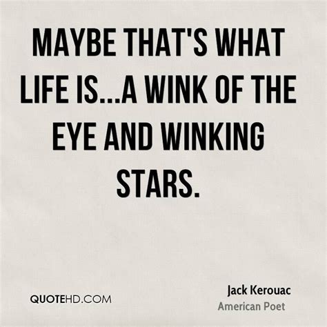 Jack Kerouac Quotes Jack Kerouac Quotes Inspiration
