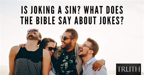 joking is it a sin what does the bible say about jokes