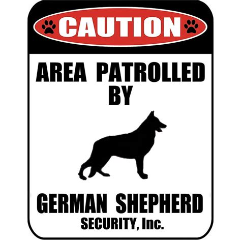 Caution Area Patrolled By A German Shepherd 9 Inch X 115 Inch