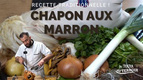 Recette Traditionnelle Le Chapon Aux Marron YouTube