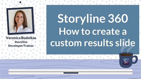 Storyline 360 How To Create A Custom Results Slide With Multiple