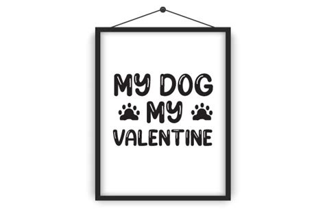 My Dog My Valentines Quotes Svg Graphic By Allison003 · Creative Fabrica