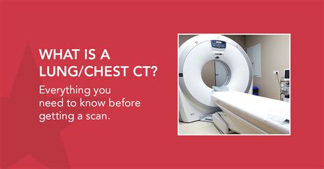 What Is A Lungchest Ct Scan Everything You Need To Know