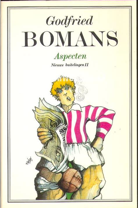 Godfried jan arnold bomans was a dutch author and television personality. Aspecten, Godfried Bomans | Boeken Website.nl