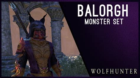 Balorgh Monster Set Wolfhunter Dlc Eso Youtube