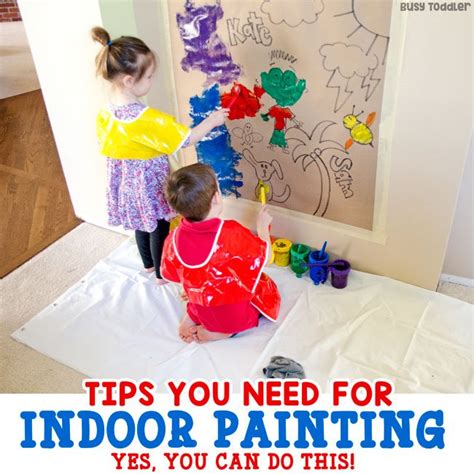 Indoor Painting Activities With Kids Tips And Tricks