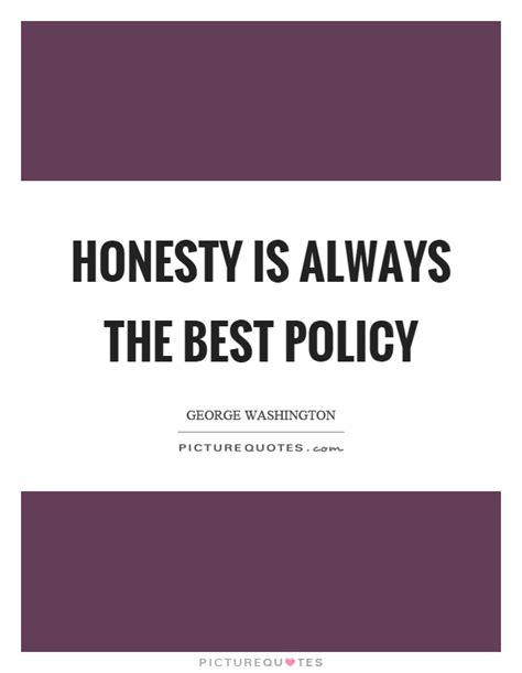 Why Honesty Is The Best Policy