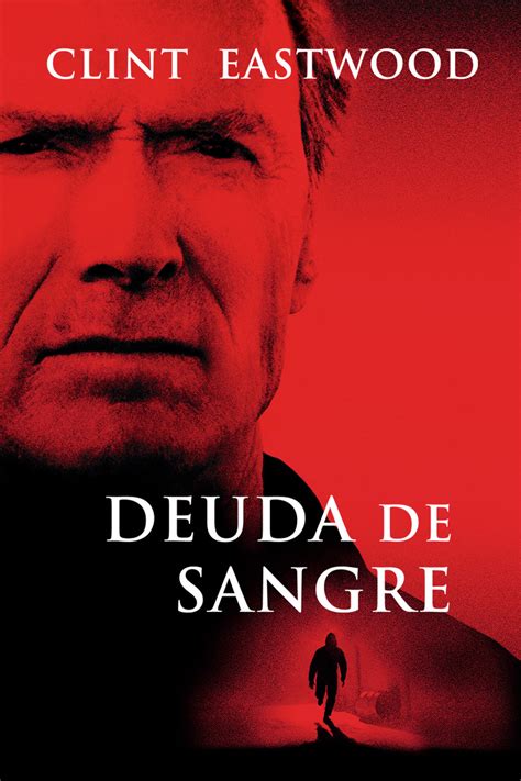 Deuda De Sangre Película 2002