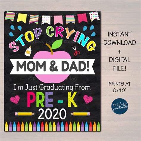 Stop Crying Mom And Dad Last Day Of Pre K Photo Prop Printable