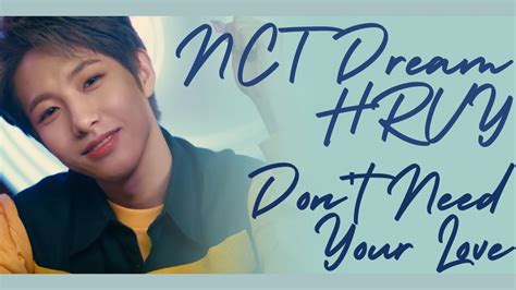 NCT Dream X HRVY Dont Need Your Love Polskie Napisy PL SUB Line