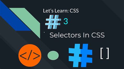 Lets Learn Css Tutorial 3 Types Of Selectors In Css Youtube