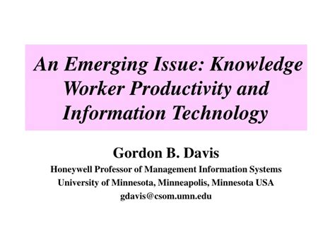 Ppt An Emerging Issue Knowledge Worker Productivity And Information